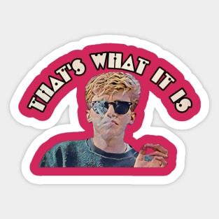 “That’s what it is” - Brian Johnson Sticker